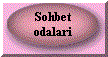 Alemin en seviyeli sohbet odalari